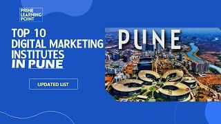 Top 10 Digital Marketing Training institutes in Pune | Digital Marketing Course | Pune, Maharashtra