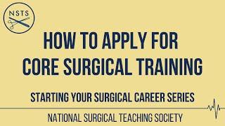 Starting Your Surgical Career: Applying for Core Surgical Training