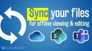 How to sync OneDrive, SharePoint, and Microsoft Teams files to computer or smart phone