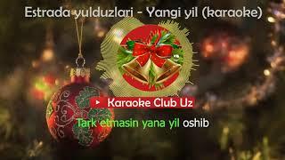 Estrada yulduzlari - Yangi yil bu | karaoke version