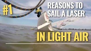 Reasons to sail a Laser in light wind