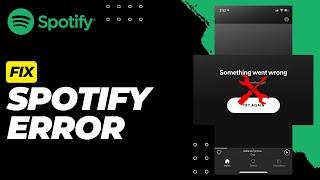 How to Fix "Something Went Wrong" in Spotify (2023)