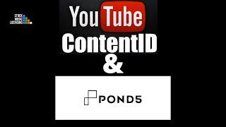 YouTube Content ID and Pond5 | What's Next?