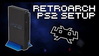 RetroArch PS2 Setup Guide - How To Play PS2 Games With RetroArch