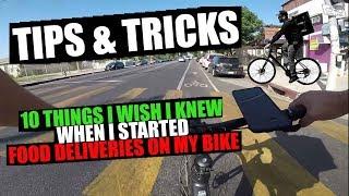 Tips and Tricks - 10 Things I Wish I Knew When I Started Food Deliveries on My Bike