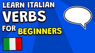 Learn VERBS in Italian , Rapid Italian Learning for Beginners