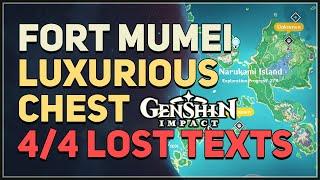 Secret Fort Mumei Luxurious Chest Location Genshin Impact (All Lost Texts)