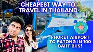 Phuket Airport to Patong by smart bus 100THB only | Phuket Airport to Hotel | Complete info | Ep-2