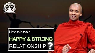 How to have a HAPPY & STRONG relationship? | Buddhism in English #lifeanddharma