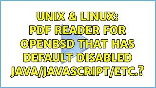 Unix & Linux: PDF reader for OpenBSD that has default disabled JAVA/JavaScript/etc.?