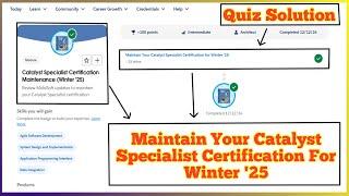 Catalyst Specialist Certification Maintenance (Winter '25) | Salesforce Trailhead | Quiz Solution