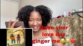 Rema - Ginger Me (LIBKINKS) Reaction to lyric video