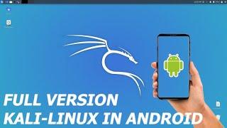 How to Install Kali Linux in Android Phone Full Version[Without any Root].Original PC Linux in 2020.