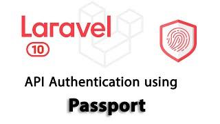 Laravel 10 REST API With Passport Authentication