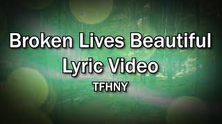 Broken Lives Beautiful - TFHNY Live (Church and Home Worship Lyrics Video) - Christian Home Worship