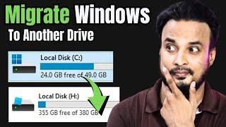 Migrate Windows to Another Drive for FREE !! | Clone Windows Drive to SSD or HDD (2023)