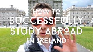 How to Successfully Study Abroad in Ireland