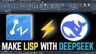 "Generate ZWCAD LISP using DeepSeek AI ! Step-by-Step Guide for Beginners"