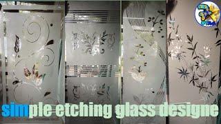 simple etching glass designs ,सिंपल ईचिंग ग्लास डिजाइन , ਸਿੰਪਲ ਏਚਿੰਗ ਗਲਾਸ ਡਿਜ਼ਾਈਨ frost glass design