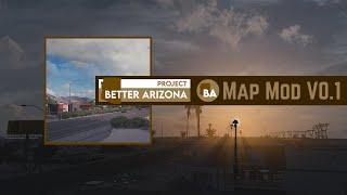 American Truck Simulator - Arizona Rework Mod Showcase (Project Better Arizona V0.1)