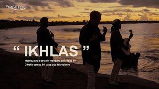 Vagetoz - Ikhlas (Official Music Video)