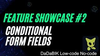 No-code Low-code Conditional Form Fields
