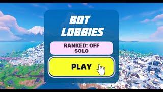 How To ACTUALLY Get BOT LOBBIES in Fortnite CHAPTER 6! (Easy Working Method)