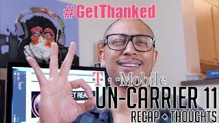 Un-Carrier 11 Recap + Thoughts #GetThanked