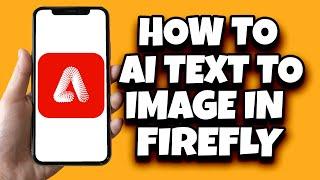 How To Text To Image Generation In Adobe Firefly (Step By Step)