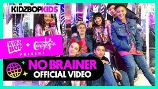 KIDZ BOP Kids - No Brainer (Official Music Video) [KIDZ BOP 39]