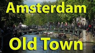 Amsterdam’s Old Town