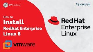 How to Install Redhat Enterprise Linux 8 (RHEL 8) in  VMware | Step by Step | - NTP Academia