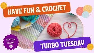 Crochet Turbo Tuesday: Let's Craft Together! Crocheting WIPs, UFO's, & Chatting