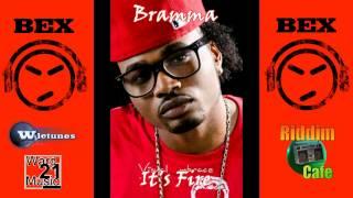 Its Fire - Bramma - Bex Riddim (Ward 21 Music / Wiletunes)