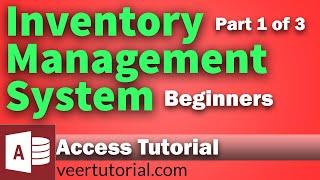 Inventory Management System Database in Access for Beginners - Part-I