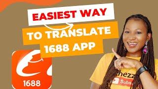 THE FASTEST WAY TO TRANSLATE 1688 APP EASILY  FROM CHINESE TO ENGLISH + 2 NEW METHODS