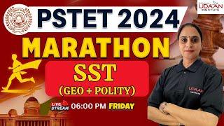  PSTET SST ( GEOGRAPHY + POLITY) | MARATHON CLASS | FRIDAY | @06:00 PM | BY SIMAR MA'AM