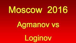 Moscow Open 2016: Zhandos Agmanov vs Anton Loginov