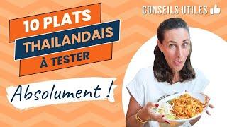 Tu dois VRAIMENT goûter ces plats thaï ! | Vacances Thaïlande