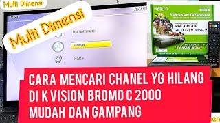 CARA MENCARI CHANEL YG HILANG DI K VISION BROMO C 2000