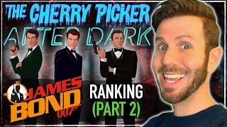 Ranking the James Bond Franchise - Part 2 (PATREON PREVIEW) | THE CHERRY PICKER After Dark