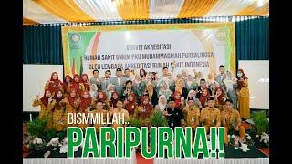 AKREDITASI RSU PKU MUHAMMADIYAH PURBALINGGA PARIPURNA