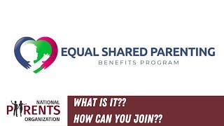 Equal Shared Parenting Benefits Program