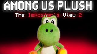 AMONG US - PLUSH VERSION: The Impostor's View 2