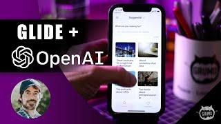 ChatGPT App made with Glide | Full Tutorial