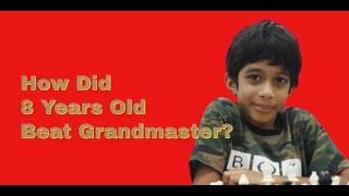 How Did 8 Years Old Beat Grandmaster | Is This A Miracle?