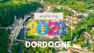 Dordogne France  Travel Guide