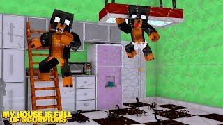 Minecraft MY HOUSE IS FULL OF.... POISONOUS SCORPION SPIDERS!!