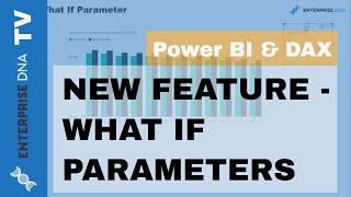 'What If' Parameter Feature Review - Power BI & DAX