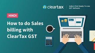 [Hindi] How to do Sales billing with ClearTax GST